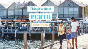 Perth attractions on a tiny budget